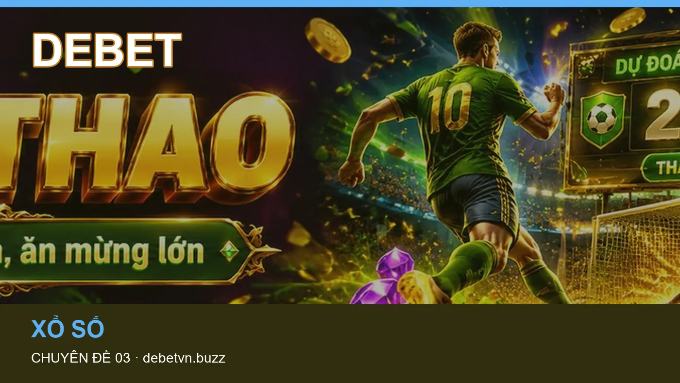 Hỏi đáp về Casino: quy trình tự kiểm tra trên DEBET